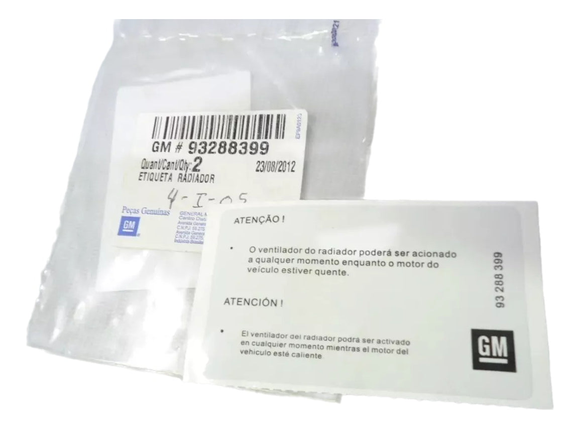 Etiqueta Cuidado Ventilador Radiador Astra Zafira Vectra Original GM 93288399